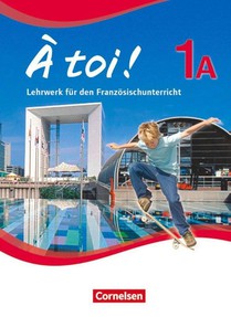 À toi! 1A Schülerbuch