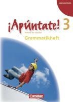 ¡Apúntate! - Ausgabe 2008 - Band 3 - Grammatisches Beiheft voorzijde