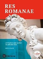 Res Romanae - Literatur und Kultur im antiken Rom