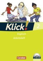 Klick! Englisch 2: 6. Schuljahr. Arbeitsheft mit Hör-CD