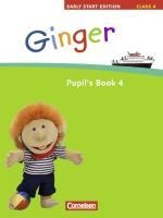 Ginger - Early Start Edition 4/ 4. Schuljahr. Pupil's Book