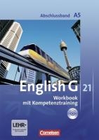 English G 21. Ausgabe A 5. Abschlussband 5-jährige Sekundarstufe I. Workbook mit Audios online