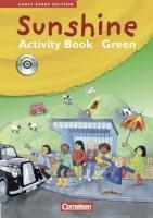 Sunshine. Early Start Edition 1/2. Activity Book - GREEN. JÜL-Ausgabe