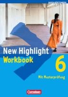 New Highlight 6: 10. Schuljahr. Workbook Baden-Württemberg