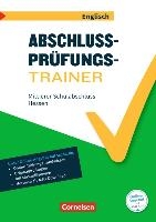 Abschlussprüfungstrainer Englisch 10. Schuljahr - Hessen - Mittlerer Schulabschluss