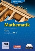 Mathematik Sekundarstufe II Leistungskurs. Qualifikationsphase Schülerbuch. Berlin