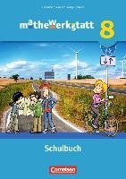 mathewerkstatt 8. Schuljahr. Schülerbuch Mittlerer Schulabschluss - Allgemeine Ausgabe