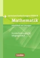 Lernstandserhebungen Mathematik 8. Schuljahr: Grundanforderungen (A). Arbeitsheft mit Lösungen. Nordrhein-Westfalen