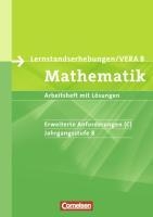 Vorbereitungsmaterialien für VERA. Mathematik 8. Schuljahr: Erweiterte Anforderungen C. Arbeitsheft mit Lösungen