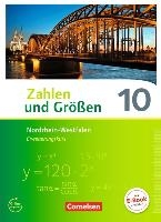 Zahlen und Größen 10. Schuljahr - Nordrhein-Westfalen Kernlehrpläne - Erweiterungskurs - Schülerbuch