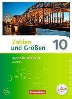 Zahlen und Größen 10. Schuljahr - Nordrhein-Westfalen Kernlehrpläne - Grundkurs - Schülerbuch