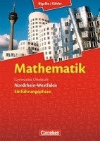 Mathematik Sekundarstufe II Einführungsphase. Schülerbuch Nordrhein-Westfalen