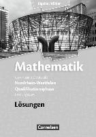 Mathematik Qualifikationsphase Leistungskurs. Lösungen zum Schülerbuch. Sekundarstufe II Nordrhein-Westfalen