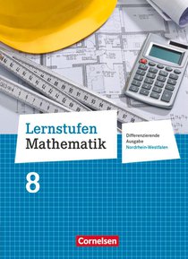 Lernstufen Mathematik 8. Schuljahr. Schülerbuch Differenzierende Ausgabe Nordrhein-Westfalen voorzijde