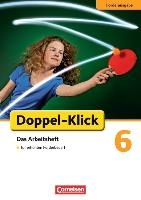 Doppel-Klick - Förderausgabe. Inklusion: für erhöhten Förderbedarf 6. Schuljahr. Arbeitsheft mit Lösungen voorzijde