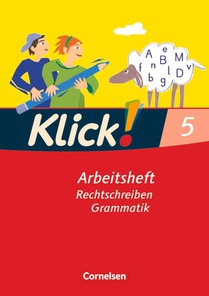 Klick! Deutsch. 5. Schuljahr. Schreiben. Arbeitsheft. Westliche Bundesländer