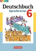 Deutschbuch 6. Schuljahr. Fördermaterial - Sprachtrainer. Arbeitsheft mit Lösungen