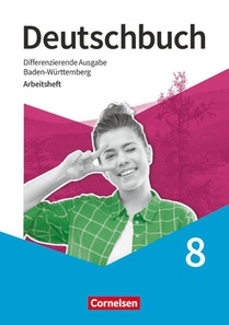 Deutschbuch 8. Schuljahr - Sprach- und Lesebuch - Differenzierende Ausgabe Baden-Württemberg 2024 - Arbeitsheft mit Lösungen