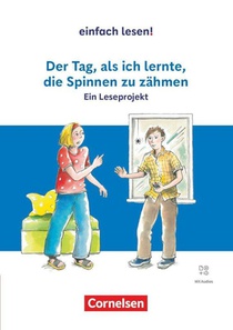 Der Tag, als ich lernte, die Spinnen zu zähmen
