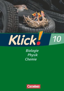 Klick! 10 Biologie, Physik, Chemie. Arbeitsheft. Westliche Bundesländer sowie Berlin/Brandenburg