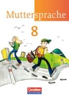 Muttersprache 8. Schuljahr. Schülerbuch. Östliche Bundesländer und Berlin voorzijde