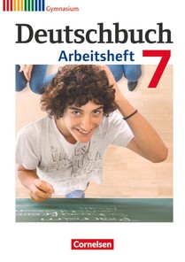 Deutschbuch 7. Schuljahr. Gymnasium Allgemeine Ausgabe. Arbeitsheft mit Lösungen voorzijde