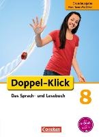 Doppel-Klick - Grundausgabe Nordrhein-Westfalen. 8. Schuljahr. Schülerbuch