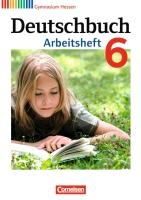 Deutschbuch 6. Schuljahr. Arbeitsheft mit Lösungen. Gymnasium Hessen voorzijde