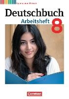 Deutschbuch Gymnasium 8. Schuljahr. Arbeitsheft mit Lösungen. Hessen G8/G9