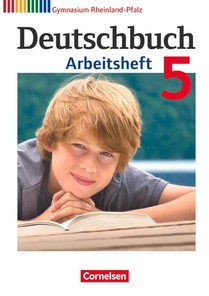 Deutschbuch 5. Schuljahr. Arbeitsheft mit Lösungen Gymnasium Rheinland-Pfalz voorzijde