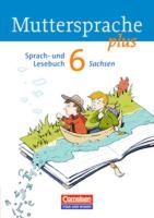 Muttersprache plus 6. Schuljahr. Schülerbuch Sachsen voorzijde