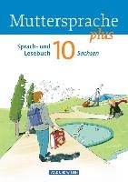 Muttersprache plus 10. Schuljahr. Schülerbuch Sachsen