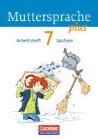 Muttersprache plus 7. Schuljahr. Arbeitsheft Sachsen