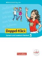 Doppel-Klick 5. Jahrgangsstufe - Mittelschule Bayern - Schülerbuch