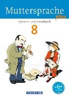 Muttersprache plus 8. Schuljahr. Schülerbuch. Allgemeine Ausgabe für Berlin, Brandenburg, Mecklenburg-Vorpommern, Sachsen-Anhalt, Thüringen voorzijde