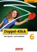 Doppel-Klick - Förderausgabe. Inklusion: für erhöhten Förderbedarf 6. Schuljahr. Schülerbuch voorzijde