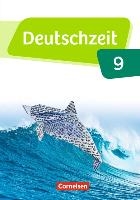 Deutschzeit 9. Schuljahr - Allgemeine Ausgabe - Schülerbuch