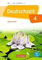Deutschzeit Band 4: 8. Schuljahr - Baden-Württemberg - Arbeitsheft mit Lösungen