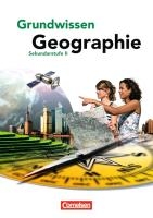 Grundwissen Geographie - Sekundarstufe II. Schülerbuch