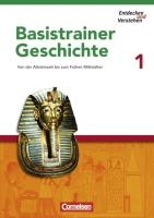 Entdecken und Verstehen. Basistrainer Geschichte 1. Arbeitsheft