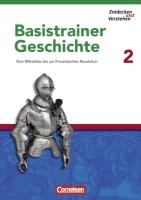 Entdecken und Verstehen. Basistrainer Geschichte 2. Arbeitsheft