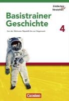 Entdecken und Verstehen. Basistrainer Geschichte 4