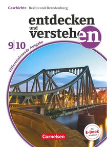 Entdecken und Verstehen Band 9./10. Schuljahr - Differenzierende Ausgabe Berlin / Brandenburg - Vom 20. Jahrhundert bis zur Gegenwart voorzijde