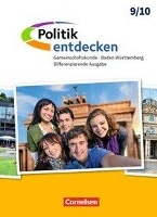 Politik entdecken Band 2: 9./10. Schuljahr- Gemeinschaftskunde Baden-Württemberg Differenzierende Ausgabe - Schülerbuch