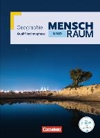 Mensch und Raum Qualifikationsphase. Schülerbuch Geographie Gymnasiale Oberstufe Nordrhein-Westfalen