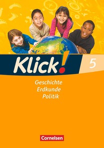 Klick! Geschichte, Erdkunde, Politik. 5. Schuljahr. Arbeitsheft. Westliche Bundesländer