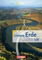 Unsere Erde 5./6. Schuljahr. Schülerbuch. Realschule Nordrhein-Westfalen