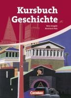 Kursbuch Geschichte. Neue Ausgabe. Schülerbuch Rheinland-Pfalz voorzijde