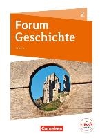 Forum Geschichte Band 2 - Gymnasium Hessen - Vom Mittelalter bis zum Absolutismus