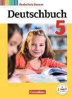 Deutschbuch - Realschule Bayern 5. Jahrgangsstufe - Schülerbuch